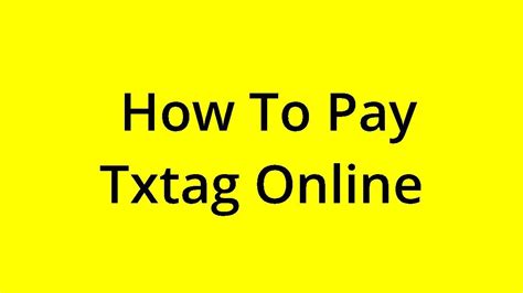 There is a $3. . Txtag pay by mail